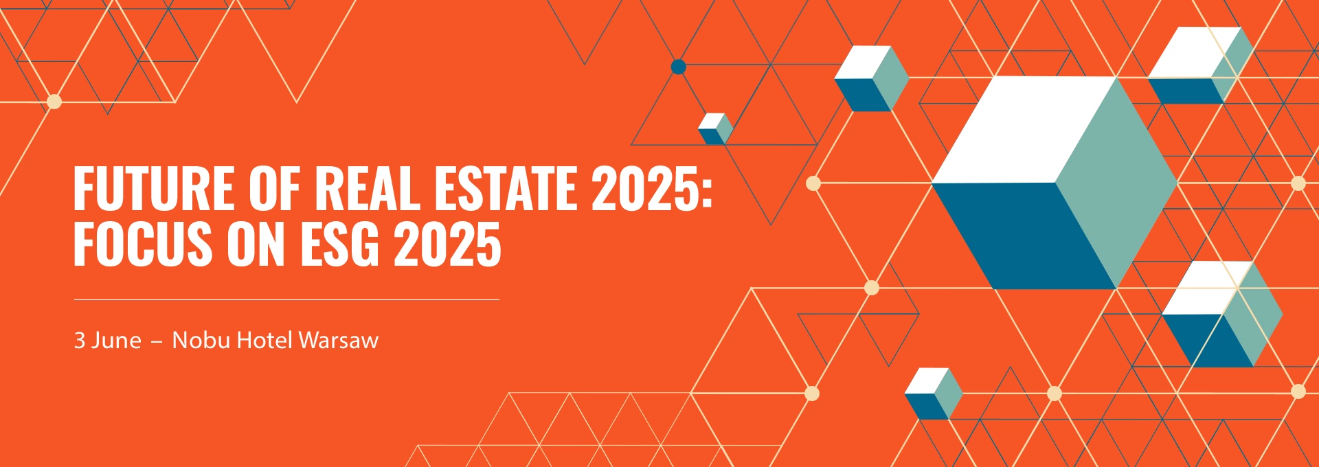 Future of Real Estate: Focus on ESG 2025 - Warsaw, Poland