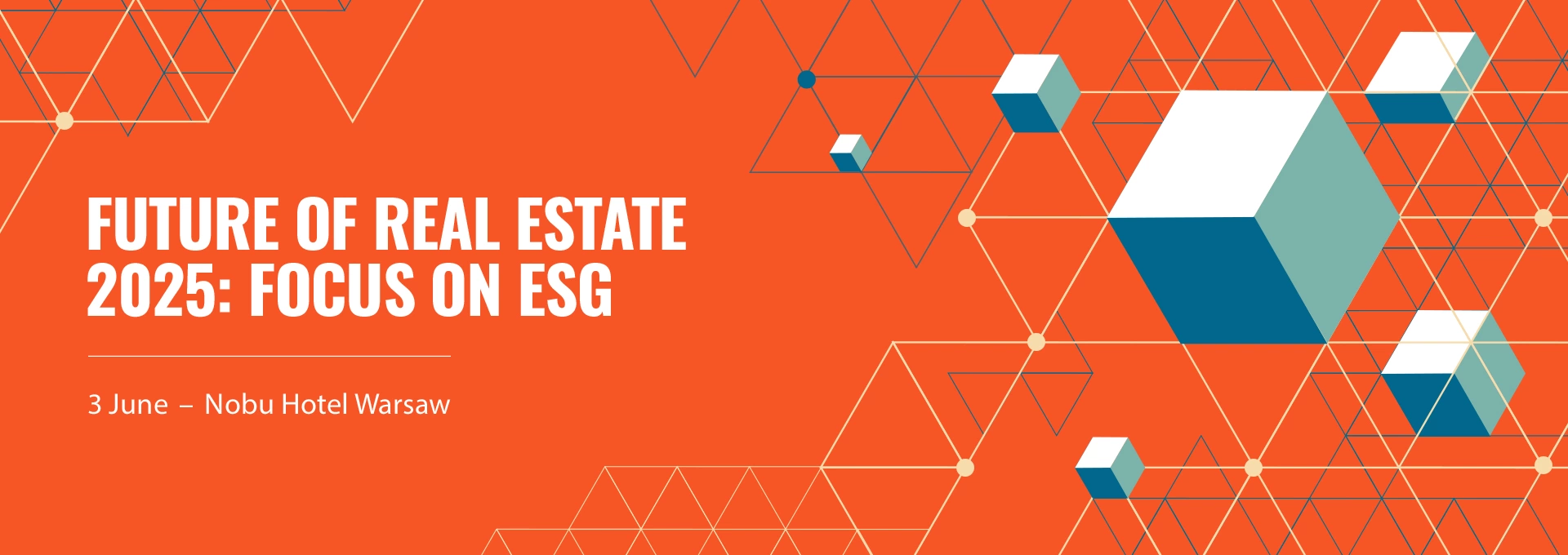 Future of Real Estate 2025: Focus on ESG - Warsaw, Poland