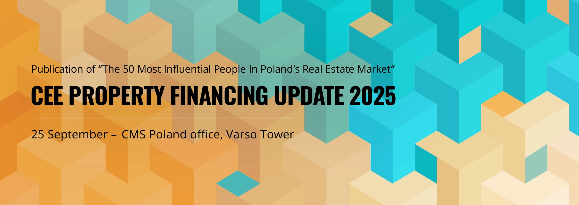 CEE Property Financing Update 2025 - Warsaw, Poland